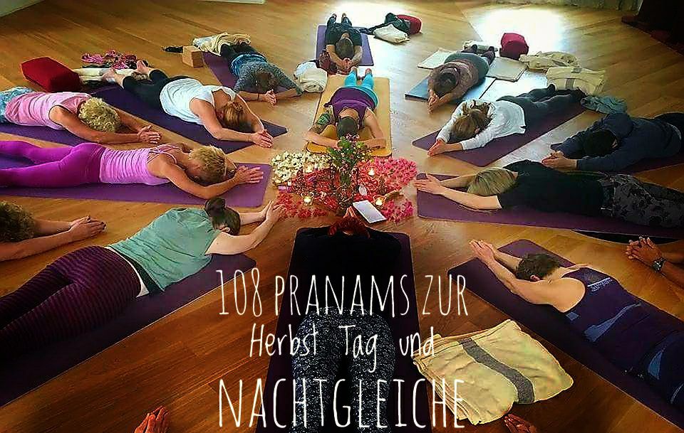 108 Pranams zur Herbst TagundNachtgleiche